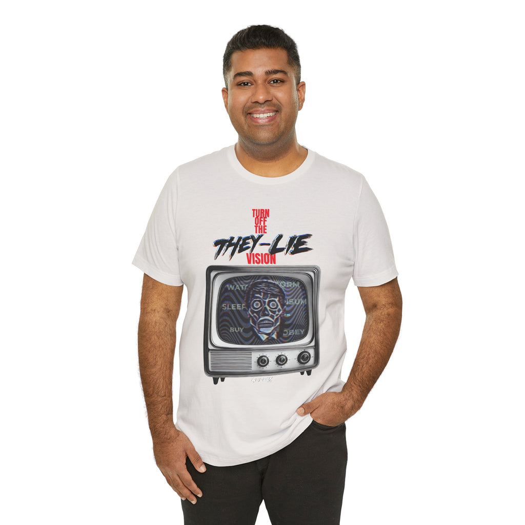 TURN OFF THE THEY-LIE-VISION JERSEY T-Shirt