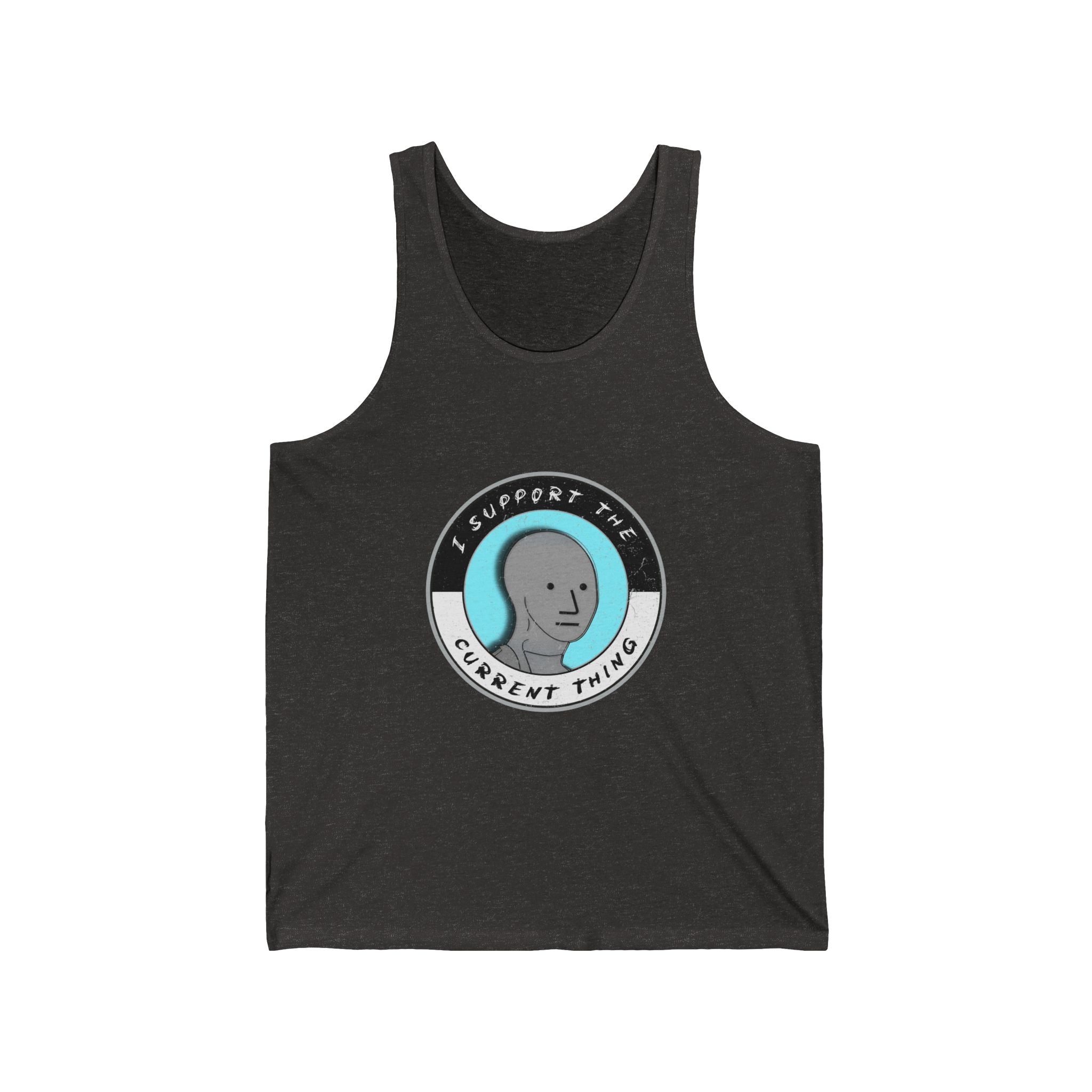 I support the current thing Unisex Jersey Tank