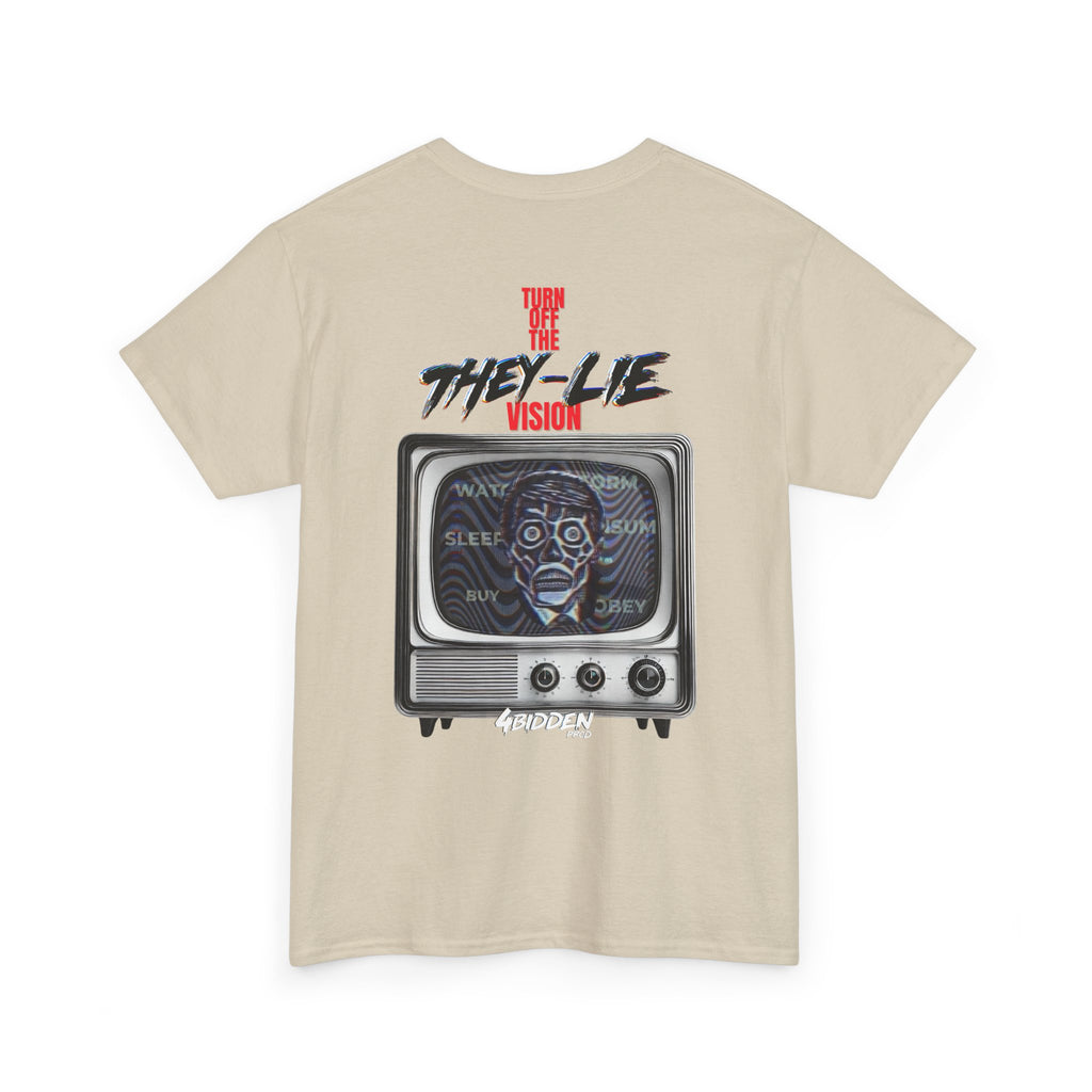 TURN OFF THE THEY-LIE-VISION BACK PRINT T-SHIRT