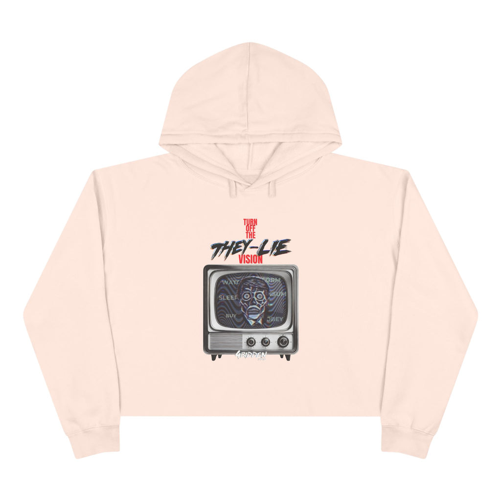 TURN OFF THE THEY-LIE-VISION Crop Hoodie