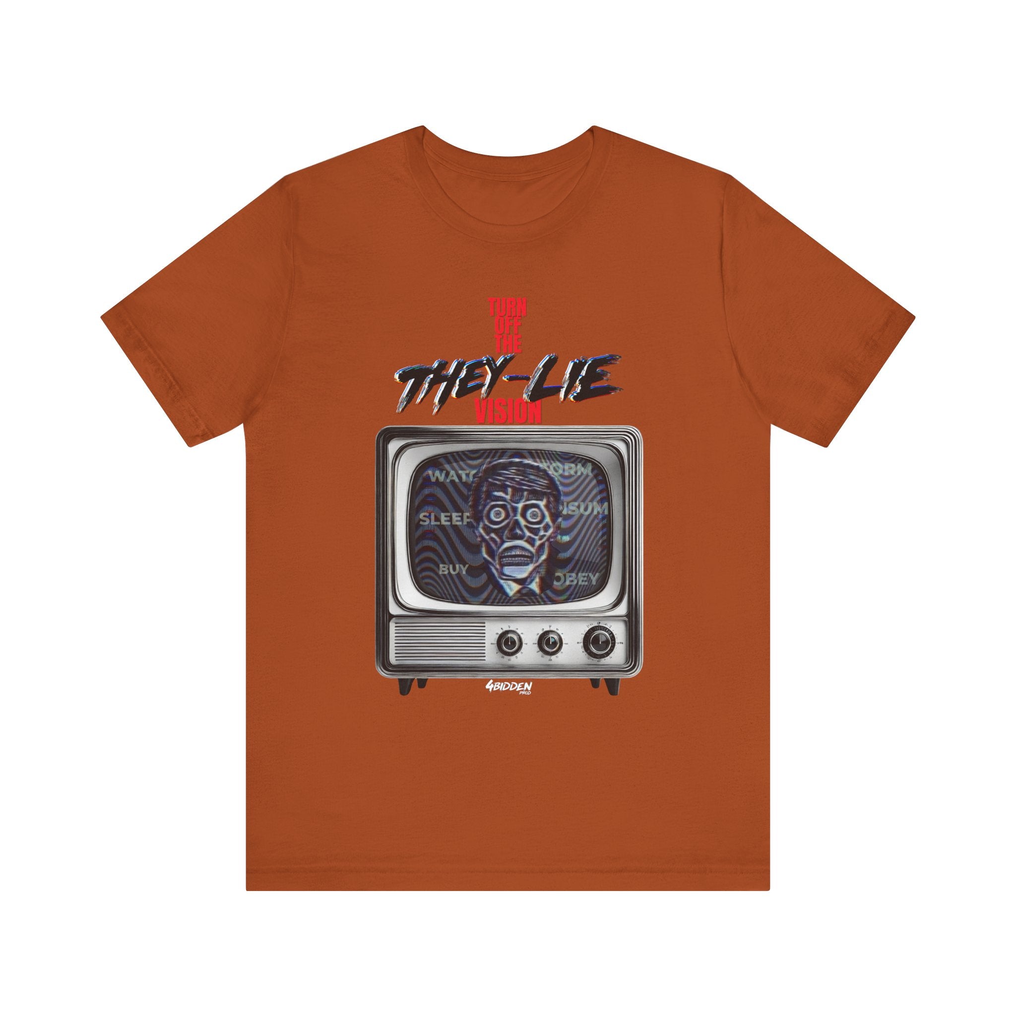TURN OFF THE THEY-LIE-VISION JERSEY T-Shirt