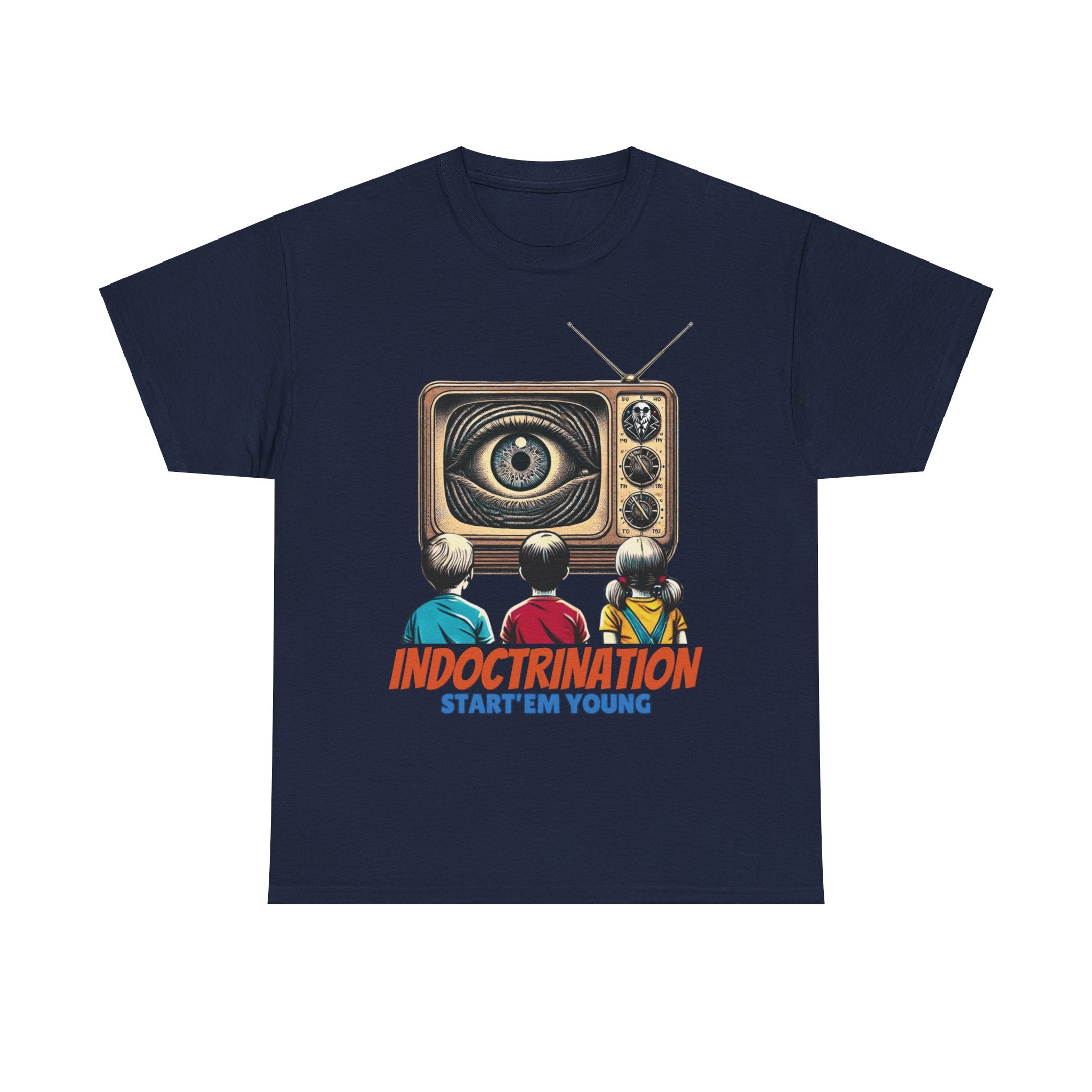 Indoctrination, Start'em Young Heavy Cotton T-Shirt
