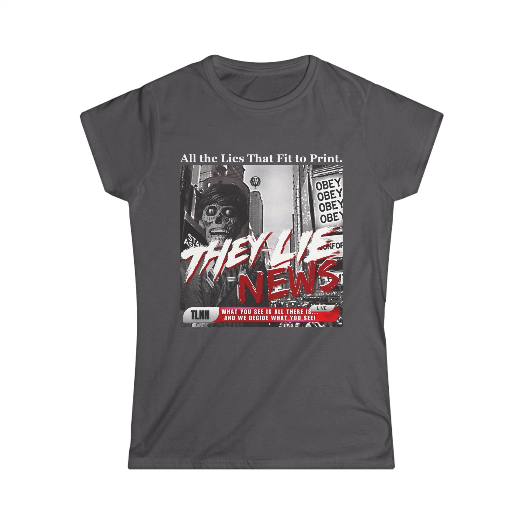 They Lie News Network 2.0 Women's Soft T-Shirt