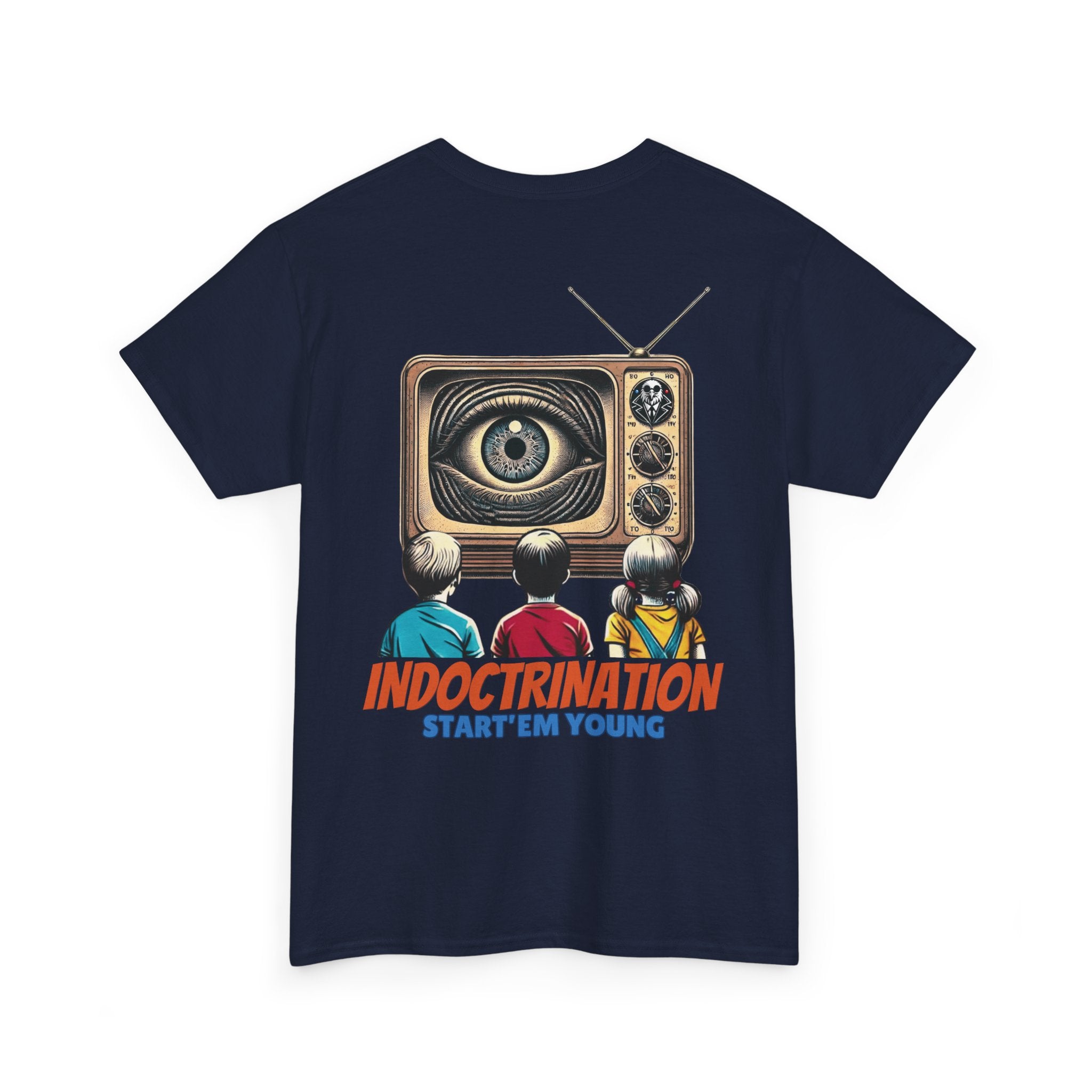 Indoctrination, Start'em Young Back Print T-Shirt