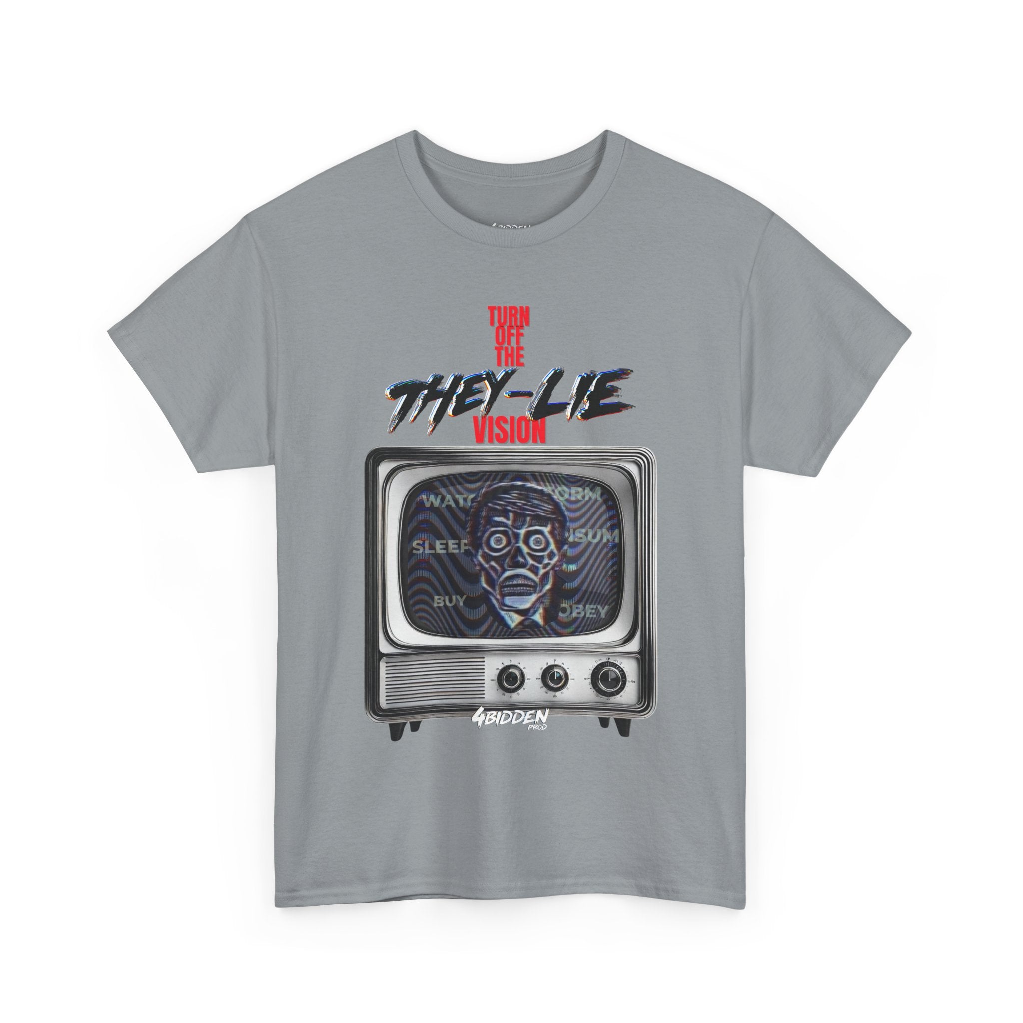 TURN OFF THE THEY-LIE-VISION HEAVY COTTON T-Shirt