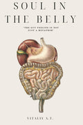 Soul In The Belly by Vitaliy A.T.