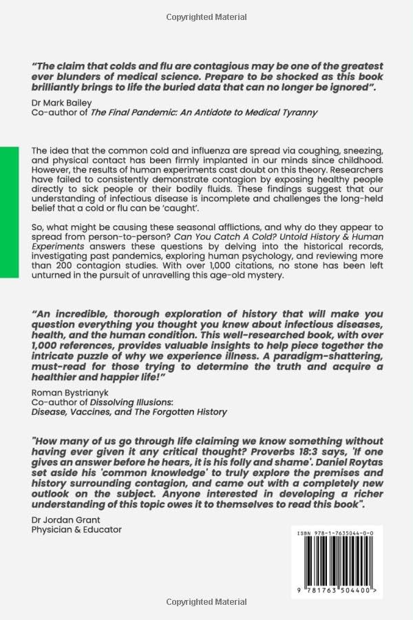 Can You Catch A Cold?: Untold History & Human Experiments by Daniel Roytas