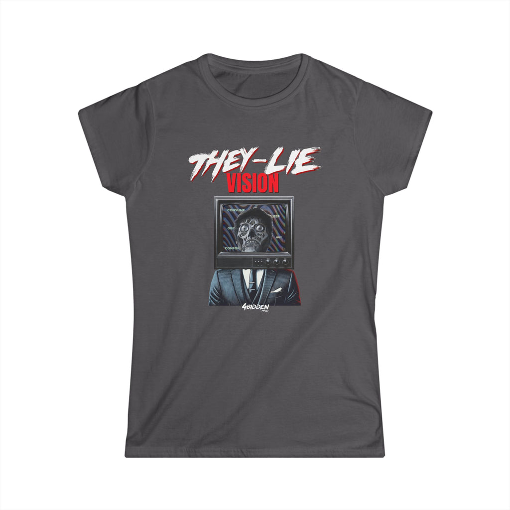 THEY-LIE-VISION Women's Soft T-Shirt