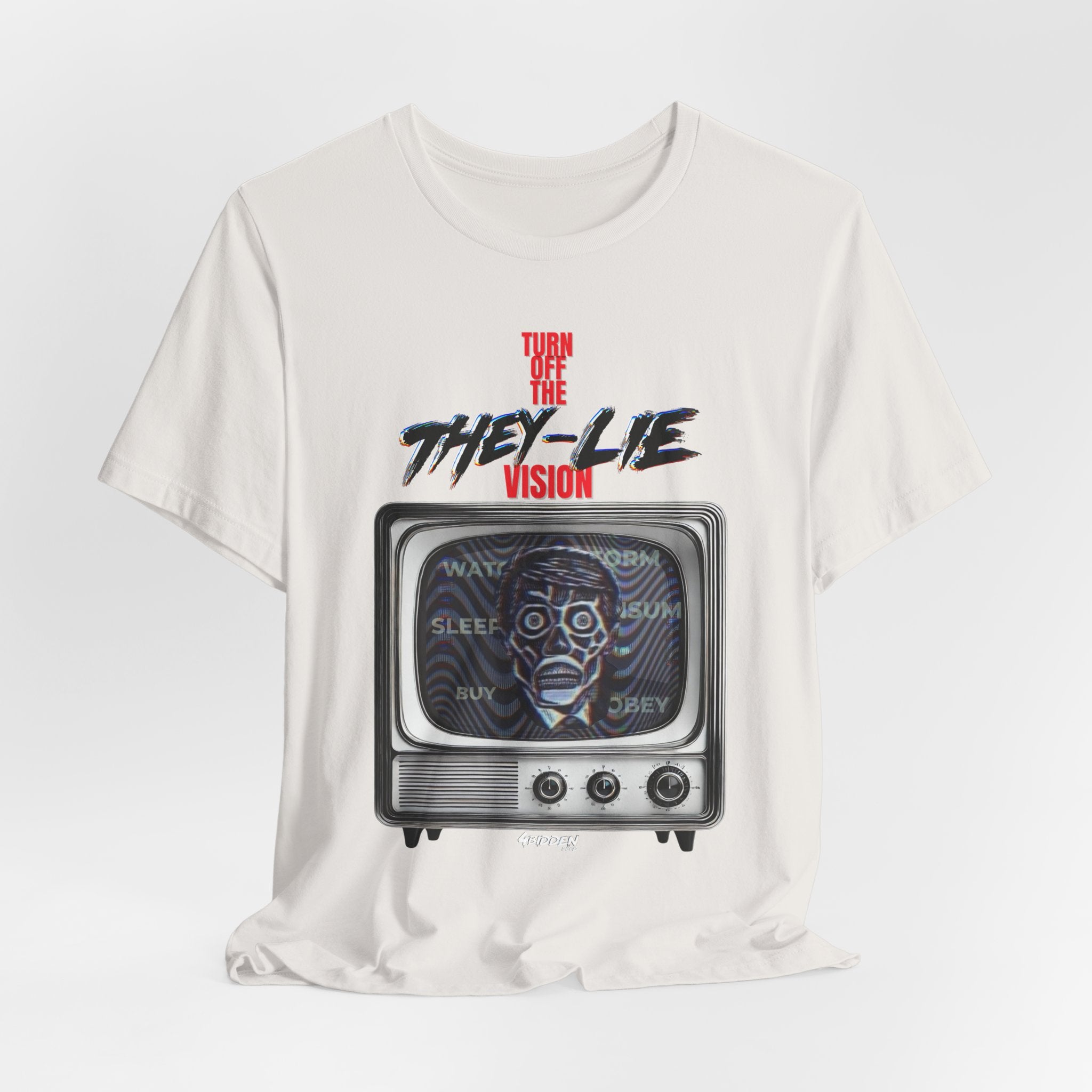 TURN OFF THE THEY-LIE-VISION JERSEY T-Shirt