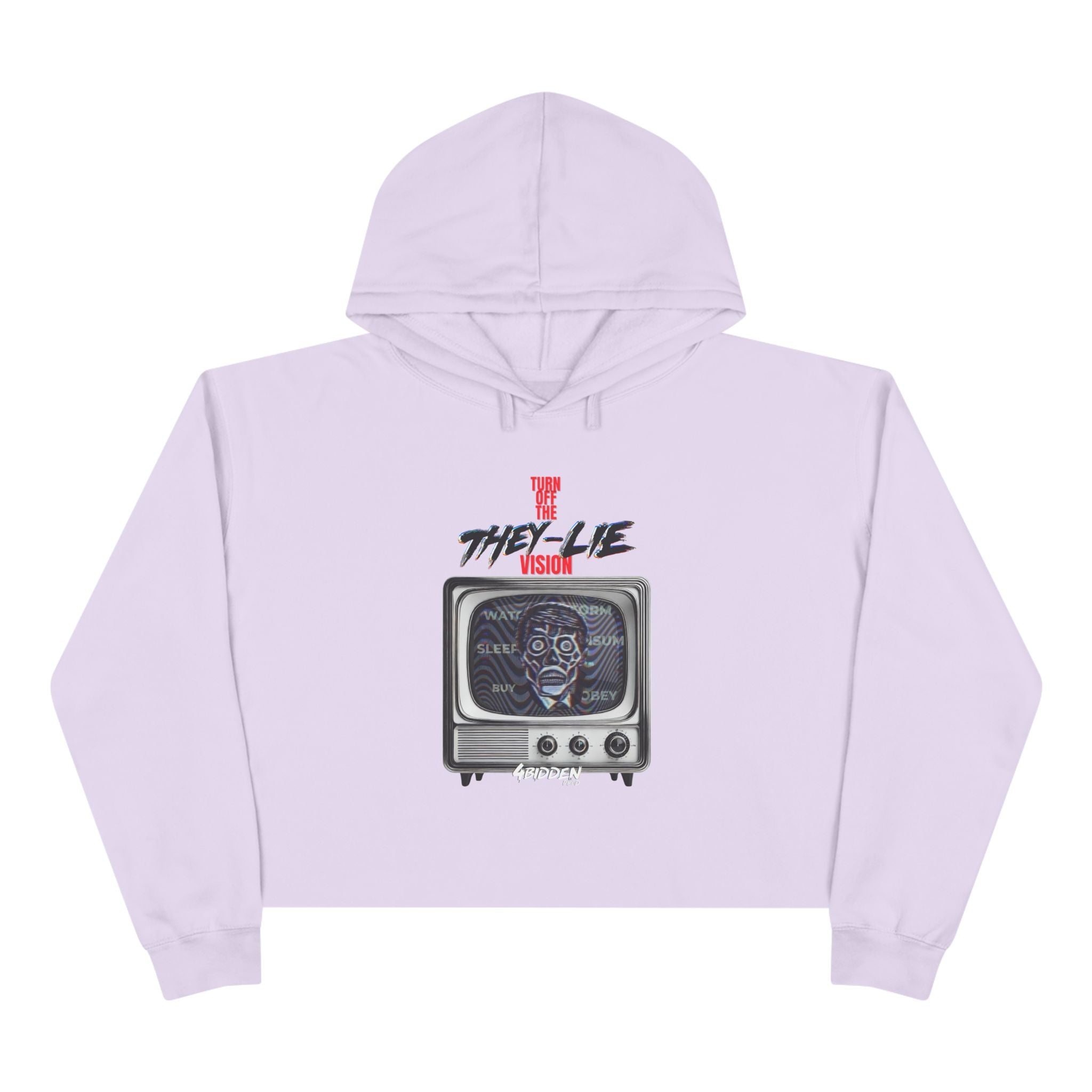 TURN OFF THE THEY-LIE-VISION Crop Hoodie