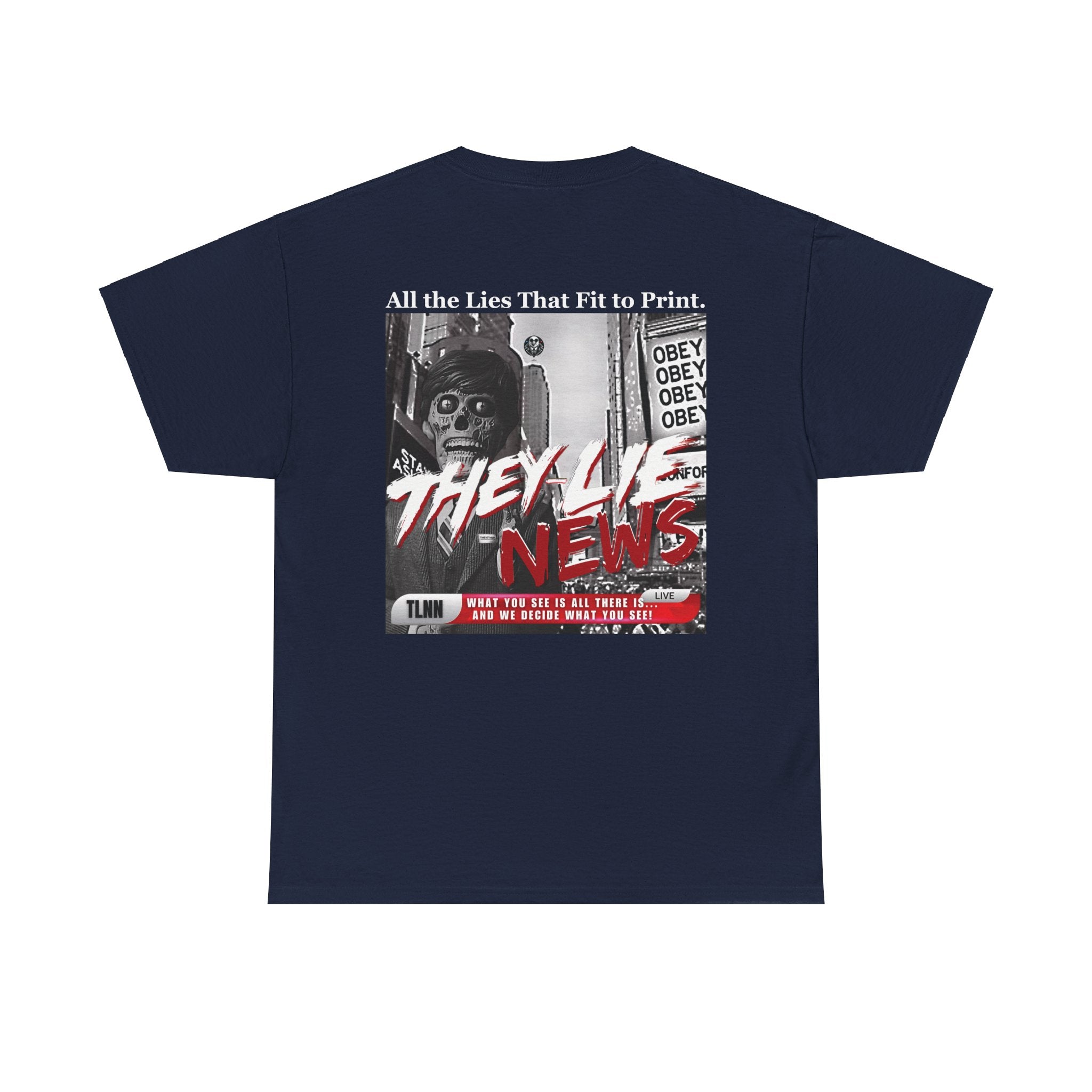 They Lie News Network 2.0 Back Print T-Shirt