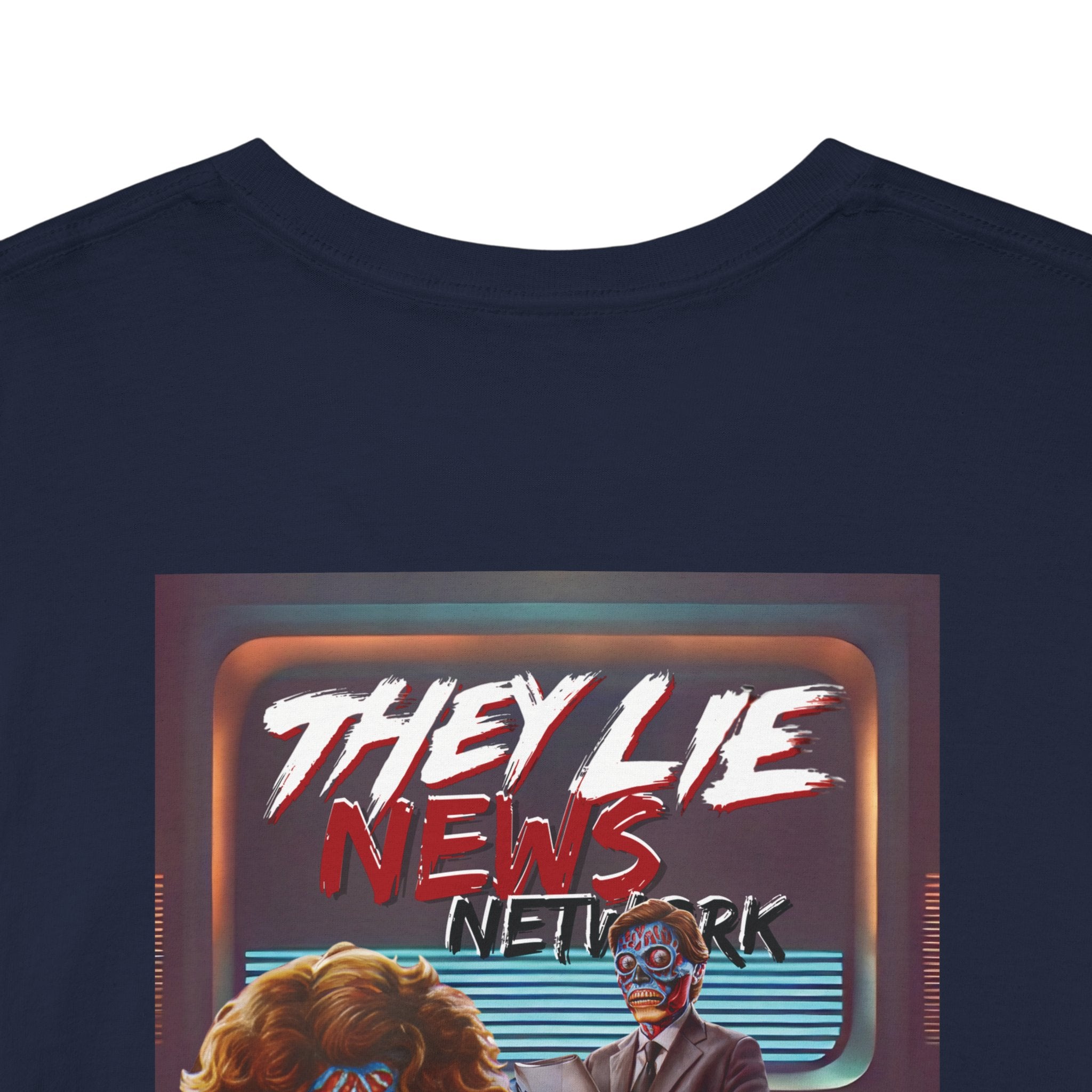 They Lie News Network BACK PRINT T-SHIRT
