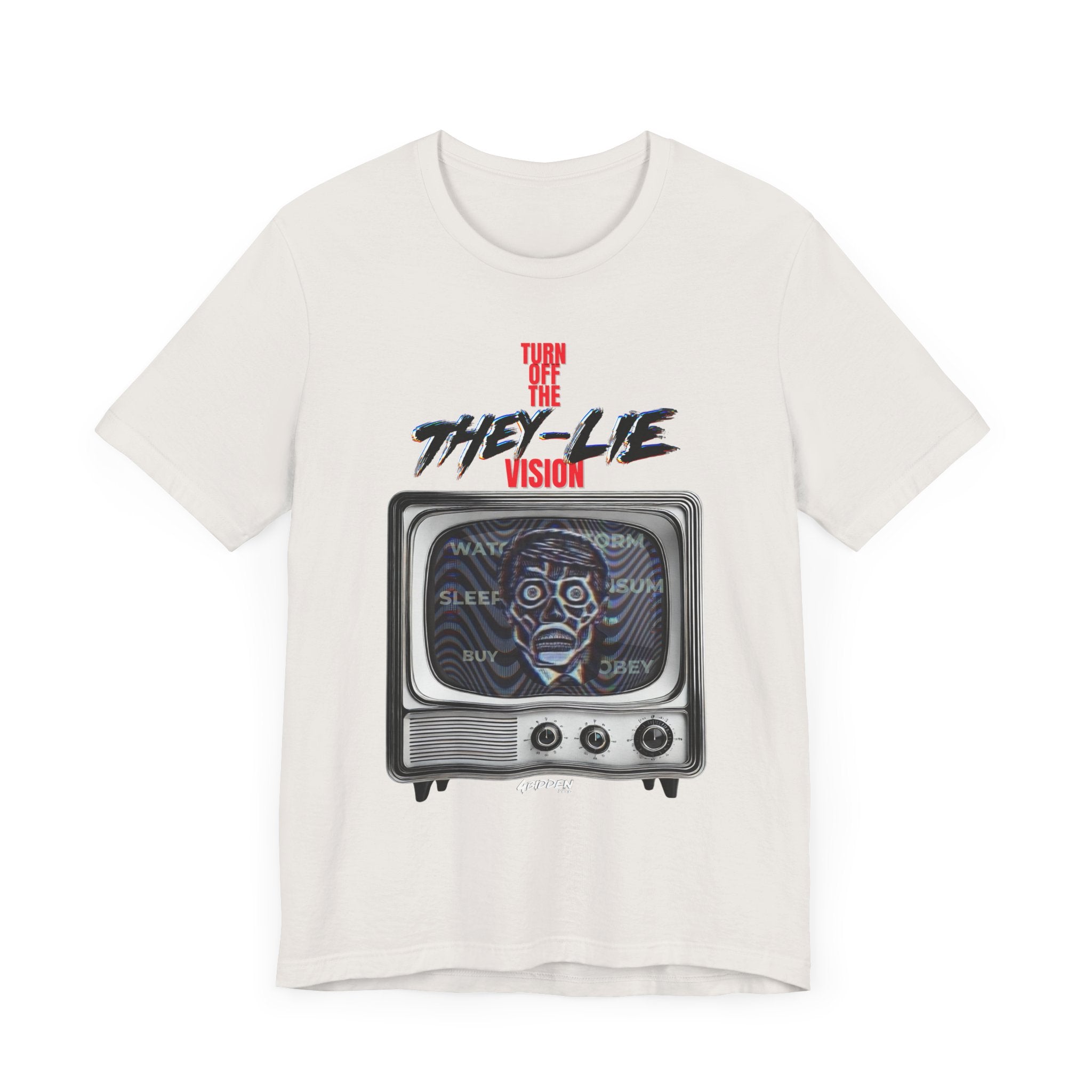 TURN OFF THE THEY-LIE-VISION JERSEY T-Shirt