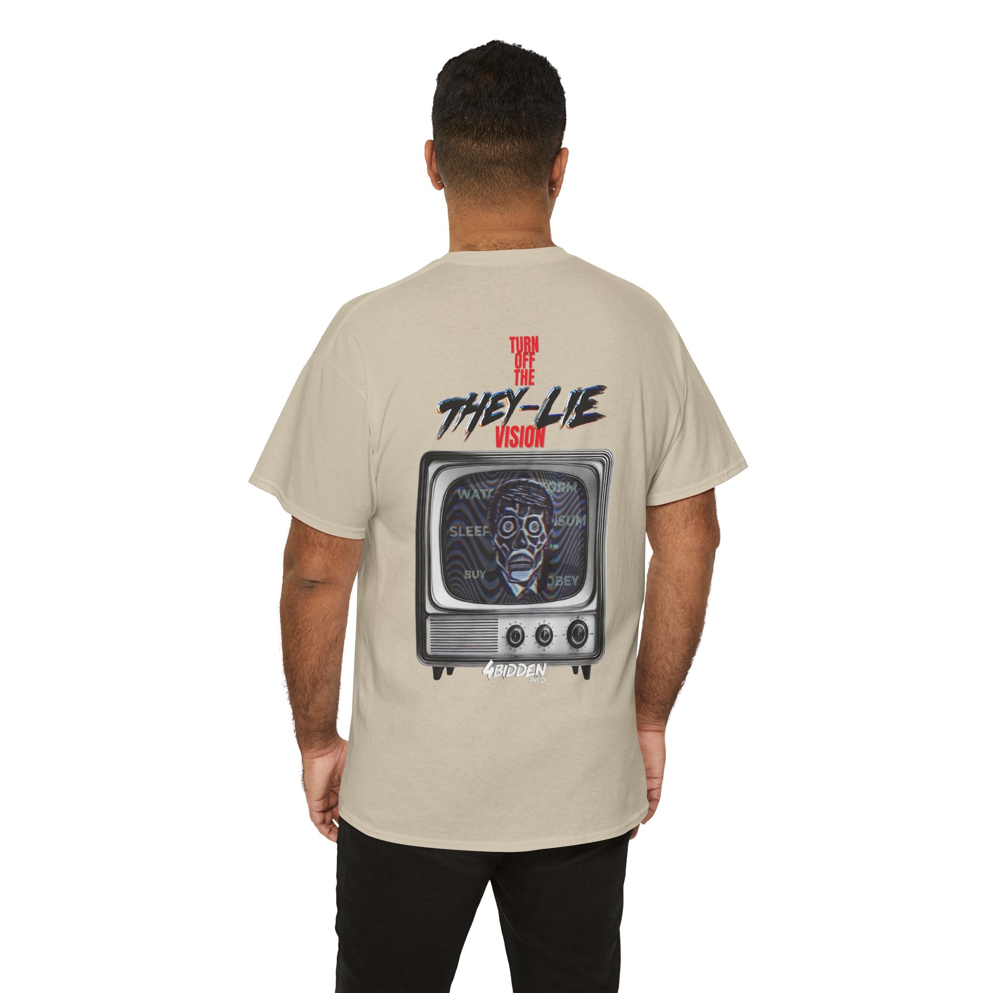 TURN OFF THE THEY-LIE-VISION BACK PRINT T-SHIRT